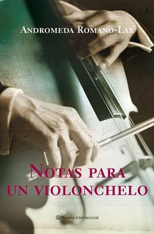 NOTAS PARA UN VIOLONCHELO | 9788408075097 | ROMANO-LAX, ANDROMEDA | Llibreria L'Illa - Llibreria Online de Mollet - Comprar llibres online