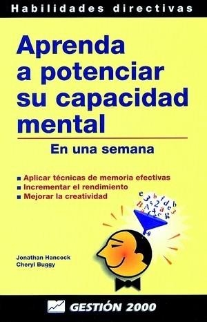 APRENDA A POTENCIAR SU CAPACIDAD MENTAL | 9788480885751 | HANCOCK, JONATHAN / BUGGY, CHERYL