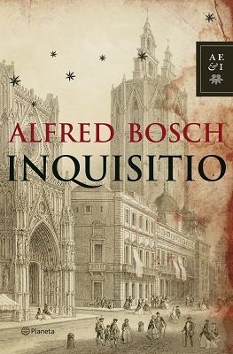 INQUISITIO | 9788408074465 | BOSCH, ALFRED | Llibreria L'Illa - Llibreria Online de Mollet - Comprar llibres online