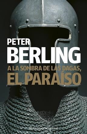 A LA SOMBRA DE LAS DAGAS EL PARAISO | 9788408075110 | BERLING, PETER | Llibreria L'Illa - Llibreria Online de Mollet - Comprar llibres online