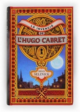 INVENCIO DE L'HUGO CABRET, LA | 9788466118415 | SELZNICK, BRIAN | Llibreria L'Illa - Llibreria Online de Mollet - Comprar llibres online