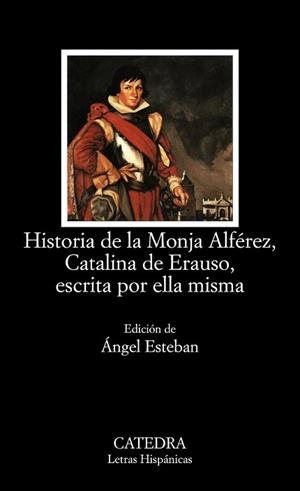 HISTORIA DE LA MONJA ALFEREZ CATALNA DE ERAUSO | 9788437619569