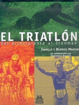 TRIATLON, EL | 9788480196147 | MOUTHON, ISABELLE / BEARICE | Llibreria L'Illa - Llibreria Online de Mollet - Comprar llibres online