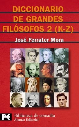 DICCIONARIO DE GRANDES FILOSOFOS 2 (K-Z) | 9788420673141 | FERRATER MORA, JOSE | Llibreria L'Illa - Llibreria Online de Mollet - Comprar llibres online