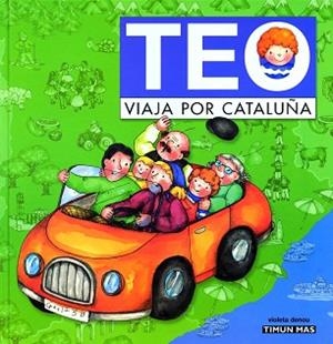 TEO VIAJA POR CATALUÑA | 9788448004019 | DENOU, VIOLETA | Llibreria L'Illa - Llibreria Online de Mollet - Comprar llibres online