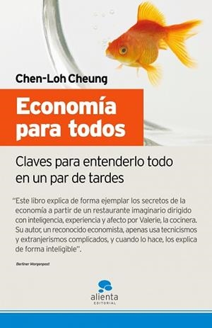 ECONOMIA PARA TODOS : CLAVES PARA ENTENDERLO TODO EN UN PAR | 9788493562670 | CHEUNG, CHEN-LOH | Llibreria L'Illa - Llibreria Online de Mollet - Comprar llibres online