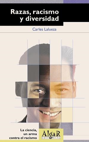RAZAS RACISMO Y DIVERSIDAD | 9788495722072 | LALUEZA, CARLES