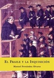 FRAILE Y LA INQUISICION, EL | 9788467001068 | FERNANDEZ ALVAREZ, MANUEL | Llibreria L'Illa - Llibreria Online de Mollet - Comprar llibres online