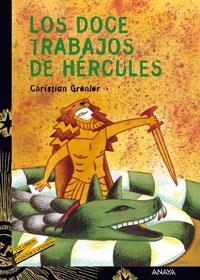 DOCE TRABAJOS DE HERCULES, LOS | 9788466713184 | GRENIER, CHRISTIAN | Llibreria L'Illa - Llibreria Online de Mollet - Comprar llibres online