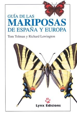 GUIA DE LAS MARIPOSAS DE ESPAÑA Y DE EUROPA | 9788487334368 | TOLMAN, TOM