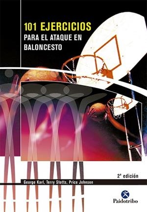 101 EJERCICIOS PARA EL ATAQUE DE BALONCESTO | 9788480196208 | DIVERSOS | Llibreria L'Illa - Llibreria Online de Mollet - Comprar llibres online