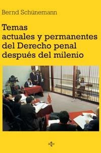 TEMAS ACTUALES Y PERMANETES DEL DERECHO PENAL DESPUES DEL MI | 9788430937974 | SCHUNEMANN, BERND | Llibreria L'Illa - Llibreria Online de Mollet - Comprar llibres online