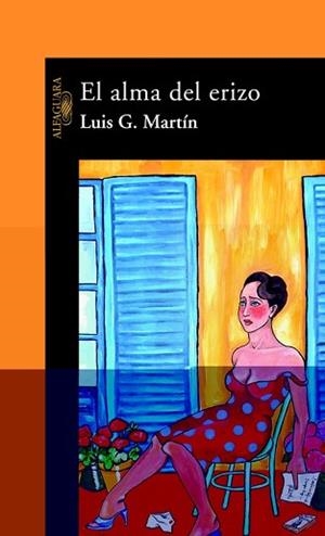 ALMA DEL ERIZO, EL | 9788420464312 | MARTIN, LUIS G. | Llibreria L'Illa - Llibreria Online de Mollet - Comprar llibres online