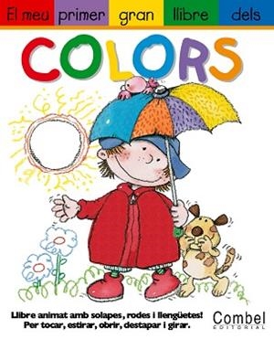 MEU PRIMER GRAN LLIBRE DELS COLORS, EL | 9788478646029 | DIAZ / GERTH