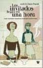 INVITADOS LLEGAN EN UNA HORA, LOS | 9788479018252 | ZANA MURAT, ANDREE | Llibreria L'Illa - Llibreria Online de Mollet - Comprar llibres online