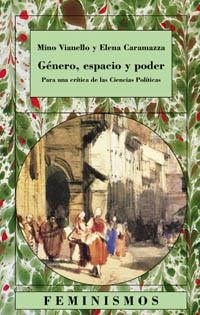 GENERO ESPACIO Y PODER | 9788437619736 | VIANELLO, MINO / CARAMAZZA, ELENA | Llibreria L'Illa - Llibreria Online de Mollet - Comprar llibres online