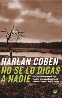 NO SE LO DIGAS A NADIE | 9788479018627 | COBEN, HARLAN | Llibreria L'Illa - Llibreria Online de Mollet - Comprar llibres online