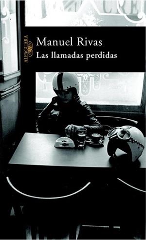 LLAMADAS PERDIDAS, LAS | 9788420464183 | RIVAS, MANUEL | Llibreria L'Illa - Llibreria Online de Mollet - Comprar llibres online