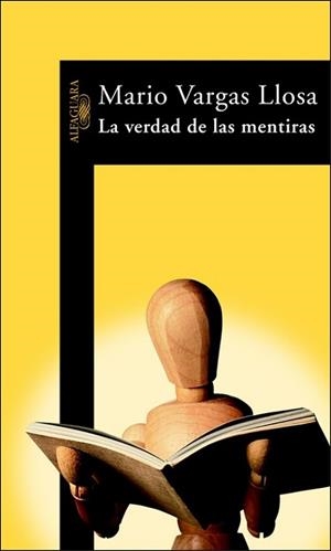 VERDAD DE LAS MENTIRAS, LA | 9788420464305 | VARGAS LLOSA, MARIO | Llibreria L'Illa - Llibreria Online de Mollet - Comprar llibres online
