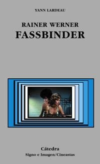 RAINER WERNER FASSBINDER | 9788437619774 | LARDEAU, YANN | Llibreria L'Illa - Llibreria Online de Mollet - Comprar llibres online