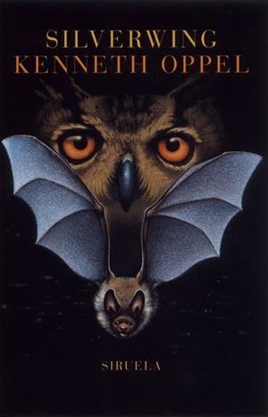 SILVERWING | 9788478446155 | OPPEL, KENNETH | Llibreria L'Illa - Llibreria Online de Mollet - Comprar llibres online