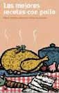 MEJORES RECETAS CON POLLO, LAS | 9788479018696 | Llibreria L'Illa - Llibreria Online de Mollet - Comprar llibres online