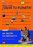 MISION VERDE SALVA TU PLANETA | 9788434886988 | CALVO ROY, ANTONIO / FERNANDEZ BAYO, IGNACIO | Llibreria L'Illa - Llibreria Online de Mollet - Comprar llibres online