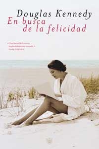 EN BUSCA DE LA FELICIDAD | 9788479018788 | KENNEDY, DOUGLAS | Llibreria L'Illa - Llibreria Online de Mollet - Comprar llibres online