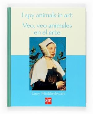 VEO VEO ANIMALES EN EL ARTE | 9788467519600 | MICKLETHWAIT, LUCY