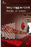 RETORN AL PASSAT | 9788484374466 | HIGGINS CLARK, MARY | Llibreria L'Illa - Llibreria Online de Mollet - Comprar llibres online
