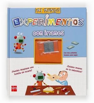 EXPERIMENTOS CON IMANES | 9788467518696 | AULAS, FRANÇOIS | Llibreria L'Illa - Llibreria Online de Mollet - Comprar llibres online