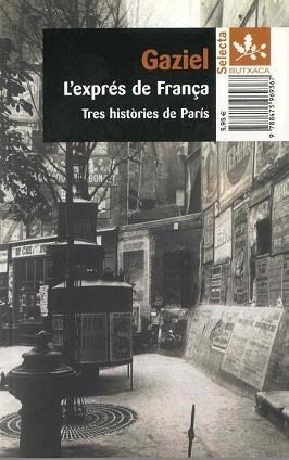 EXPRES DE FRANÇA, L' | 9788475969367 | GAZIEL | Llibreria L'Illa - Llibreria Online de Mollet - Comprar llibres online