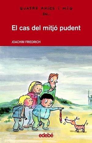 CAS DEL MITJO PUDENT, EL | 9788423683697 | FRIEDRIH, JOACHIM | Llibreria L'Illa - Llibreria Online de Mollet - Comprar llibres online