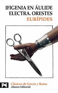 IFIGENIA EN AULIDE ELECTRA / ORESTES | 9788420640914 | EURIPIDES