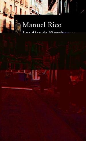 DIAS DE EISENHOWER, LOS | 9788420465388 | RICO, MANUEL | Llibreria L'Illa - Llibreria Online de Mollet - Comprar llibres online