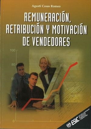 REMUNERACION, RETRIBUCION Y MOTIVACION DE VENDEDORES | 9788473562959 | CASAS ROMEO, AGUSTI