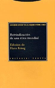 REIVINDICACION DE UNA ETICA MUNDIAL | 9788481645200 | KUNG, HANS | Llibreria L'Illa - Llibreria Online de Mollet - Comprar llibres online