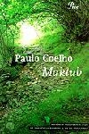 MAKTUB | 9788484374121 | COELHO, PAULO | Llibreria L'Illa - Llibreria Online de Mollet - Comprar llibres online