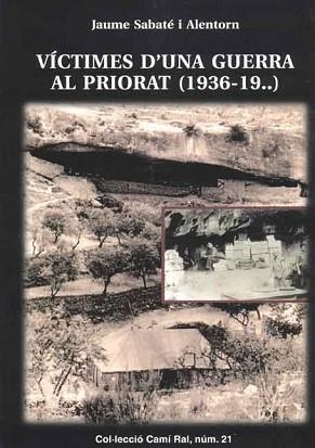 VICTIMES D'UNA GUERRA AL PRIORITAT (1936-19..) | 9788423206490 | SABATE ALENTORN, JAUME
