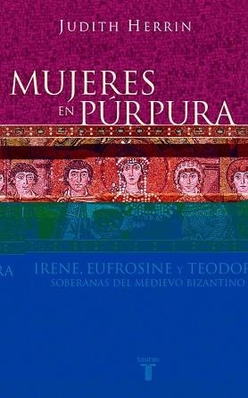 MUJERES EN PURPURA | 9788430604746 | HERRIN, JUDITH | Llibreria L'Illa - Llibreria Online de Mollet - Comprar llibres online