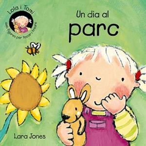 UN DIA AL PARC | 9788478646241 | Llibreria L'Illa - Llibreria Online de Mollet - Comprar llibres online