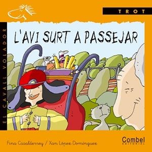 AVI SURT A PASSEJAR, L' | 9788478646555 | CASALDERREY, FINA | Llibreria L'Illa - Llibreria Online de Mollet - Comprar llibres online