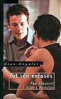 TOT SON EXCUSES | 9788466104708 | ALBANELL, PEP | Llibreria L'Illa - Llibreria Online de Mollet - Comprar llibres online