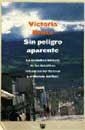 SIN PELIGRO APARENTE | 9788479018764 | BRUCE, VICTORIA | Llibreria L'Illa - Llibreria Online de Mollet - Comprar llibres online