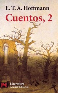 CUENTOS 2 | 9788420640983 | HOFFMAN, E.T.A. | Llibreria L'Illa - Llibreria Online de Mollet - Comprar llibres online