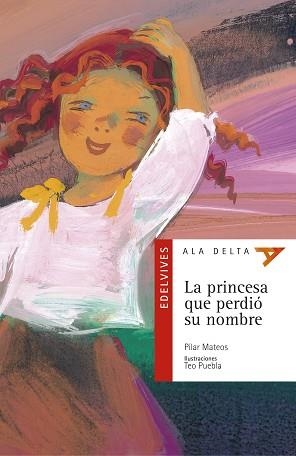 PRINCESA QUE PERDIO SU NOMBRE, LA | 9788426348302 | MATEOS, PILAR | Llibreria L'Illa - Llibreria Online de Mollet - Comprar llibres online
