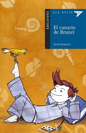 CANARIO DE BRUNEI, EL | 9788426348630 | NESQUENS, DANIEL | Llibreria L'Illa - Llibreria Online de Mollet - Comprar llibres online