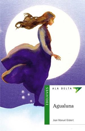 AGUALUNA | 9788426348395 | GISBERT, JOAN MANUEL | Llibreria L'Illa - Llibreria Online de Mollet - Comprar llibres online