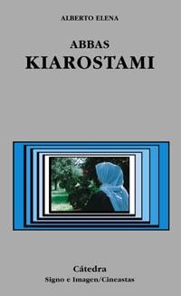 ABBAS KIAROSTAMI | 9788437620190 | ELENA, ALBERTO | Llibreria L'Illa - Llibreria Online de Mollet - Comprar llibres online