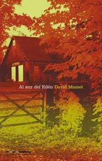 AL SUR DEL EDEN | 9788482982854 | MAMET, DAVID | Llibreria L'Illa - Llibreria Online de Mollet - Comprar llibres online